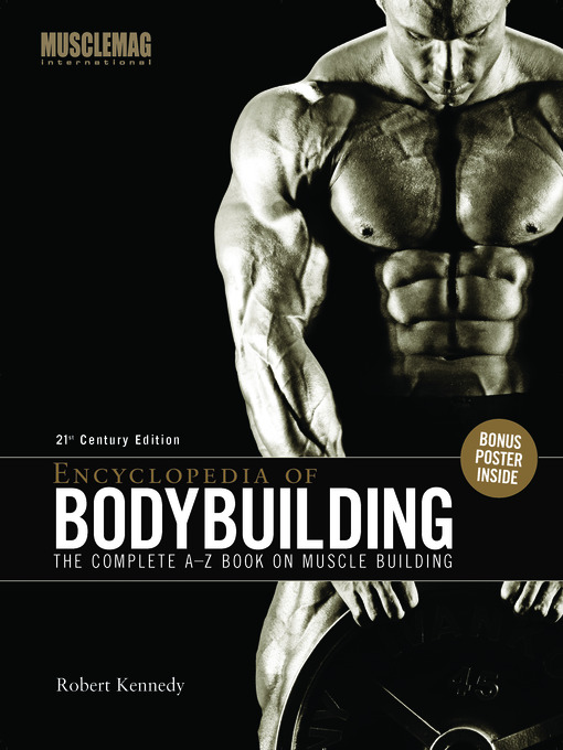 Title details for Encyclopedia of Bodybuilding by Robert H. Kennedy - Available